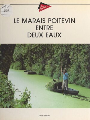 cover image of Le marais poitevin entre deux eaux
